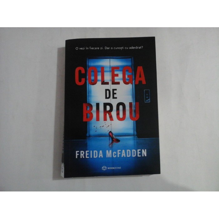 COLEGA DE BIROU - FREIDA MCFADDEN